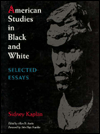 American Studies in Black and White: Selected Essays, 1949-1989