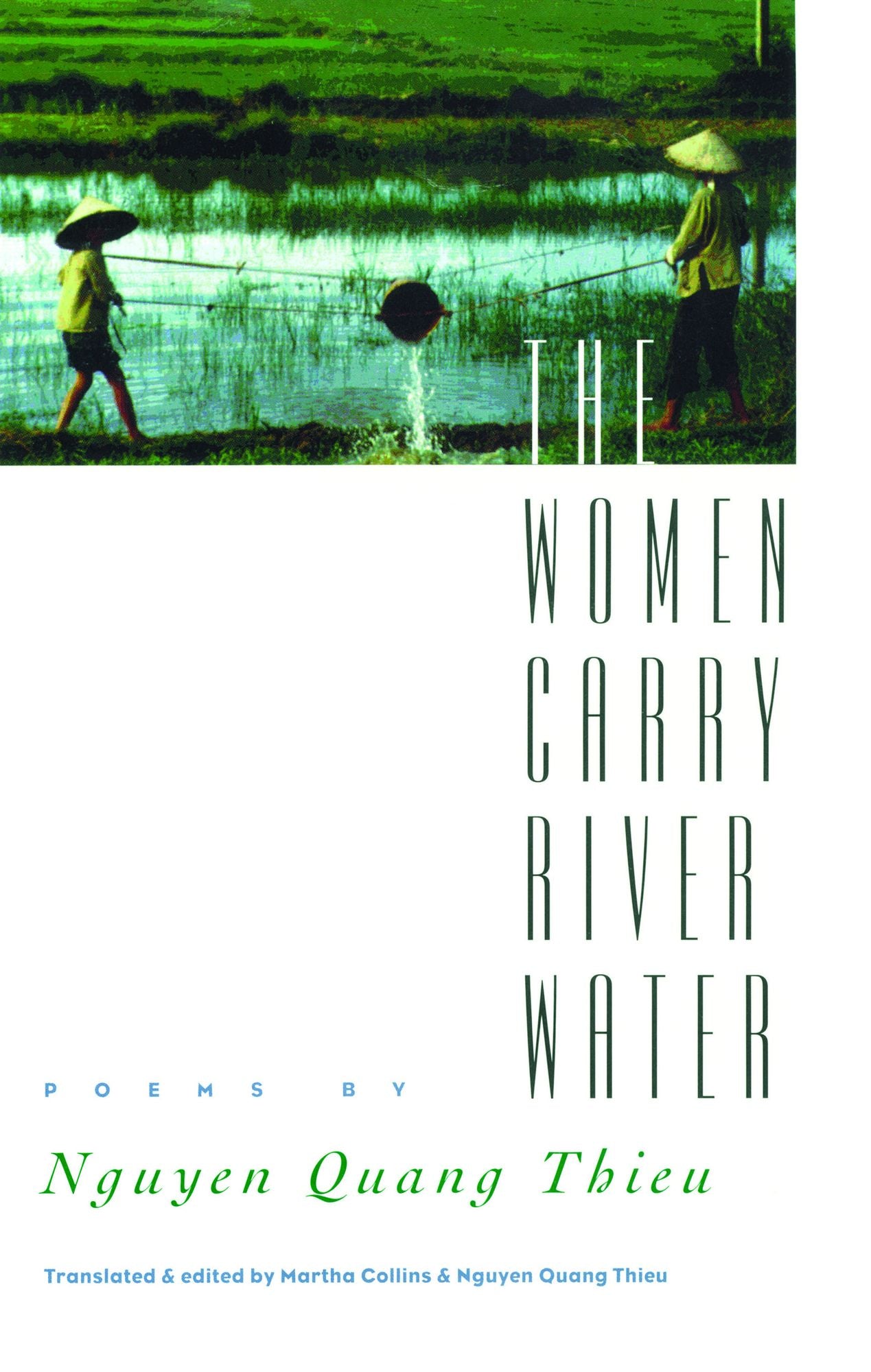 The Women Carry River Water: Poems