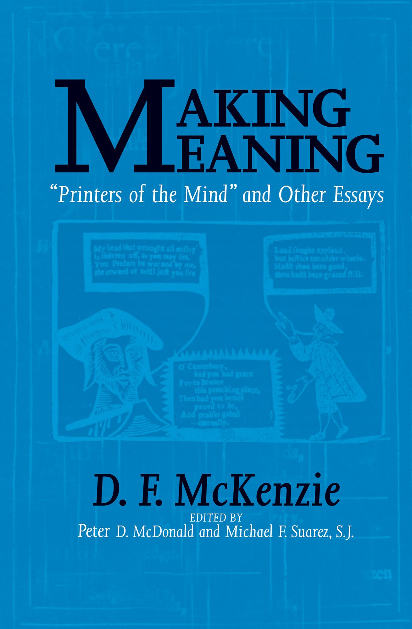 Making Meaning: ''Printers of the Mind'' and Other Essays