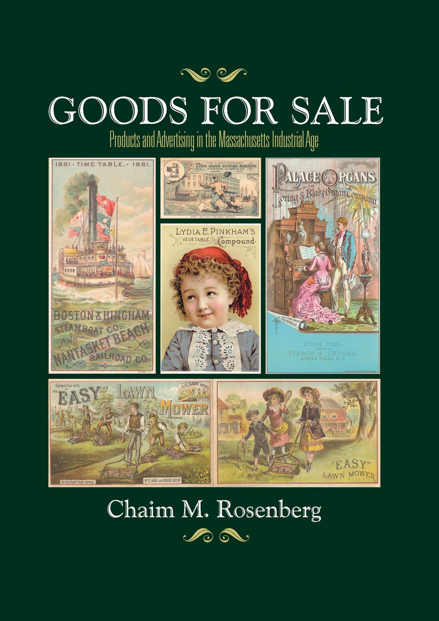 Goods for Sale: Products and Advertising in the Massachusetts Industrial Age