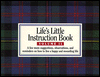 Life's Little Instruction Book: A Few More Suggestions, Observations, and Reminders on How to Live a Happy and Rewarding Life