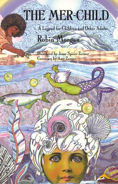 The Mer-Child: A Legend for Children and Other Adults