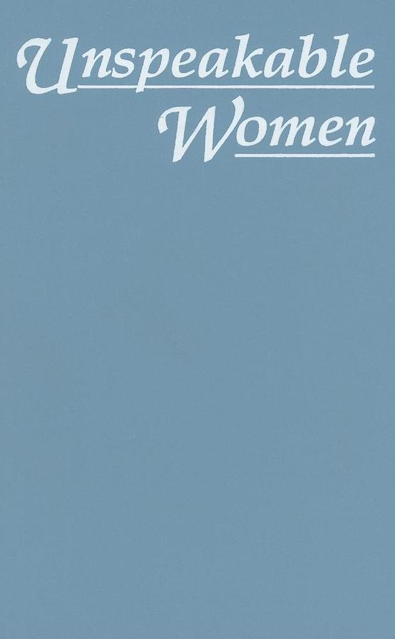 Unspeakable Women: Selected Short Stories Written by Italian Women During Fascism