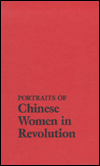 Portraits of Chinese Women in Revolution