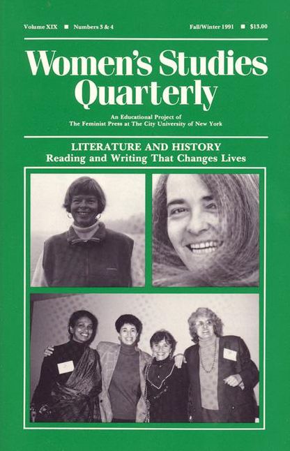 Women's Studies Quarterly: Literature and History: Reading and Writing That Changes Lives