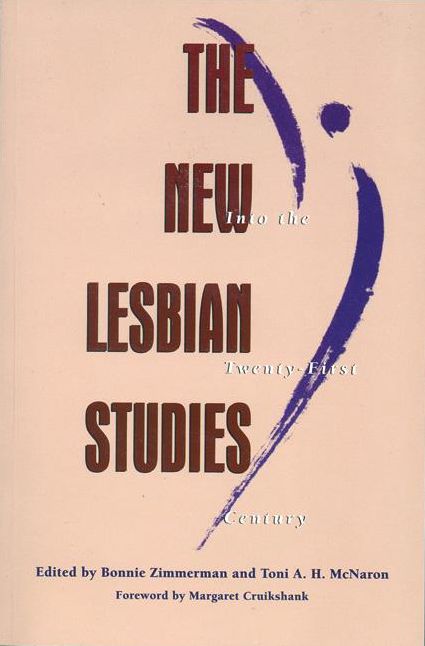 The New Lesbian Studies: Into the Twenty-First Century
