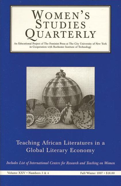 Women's Studies Quarterly (97:3-4): Teaching African Literatures in a Global Literary Economy