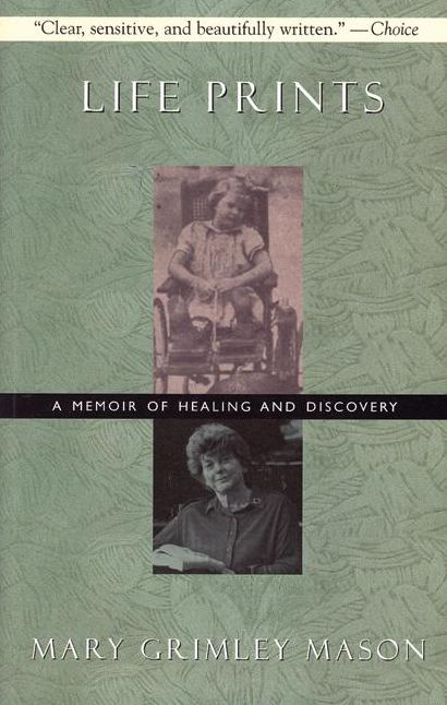 Life Prints: A Memoir of Healing and Discovery