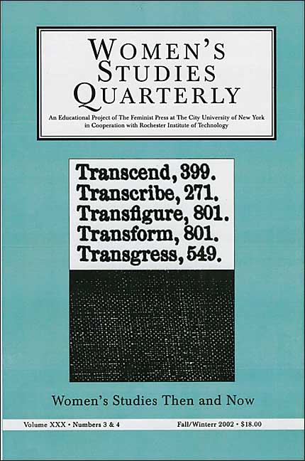 Women's Studies Quarterly: Women's Studies Then and Now