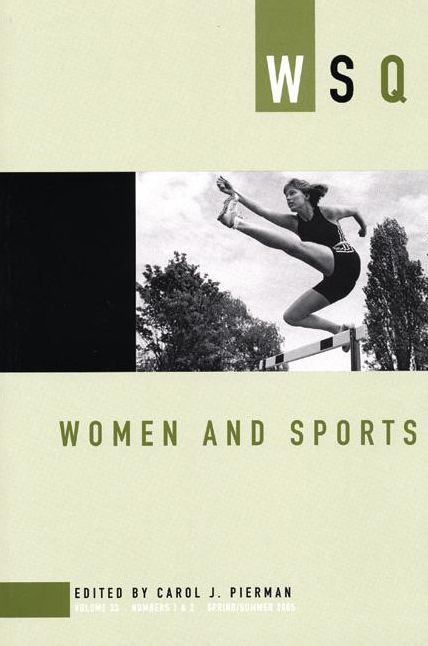 Women and Sports: WSQ: Spring / Summer 2005