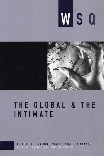 The Global and the Intimate: WSQ: Spring/Summer 2006