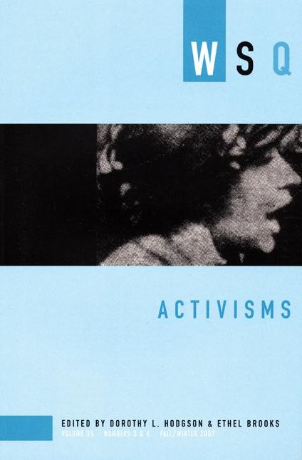 Activisms: WSQ: Fall / Winter 2007