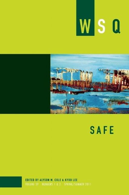 Safe: Volume 39, Nos 1&2 Spring/Summer 2011