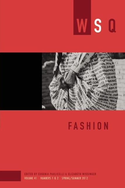 Fashion: WSQ, Volume 41, Numbers 1-2, Spring/Summer 2013