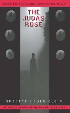 The Judas Rose: Native Tongue II