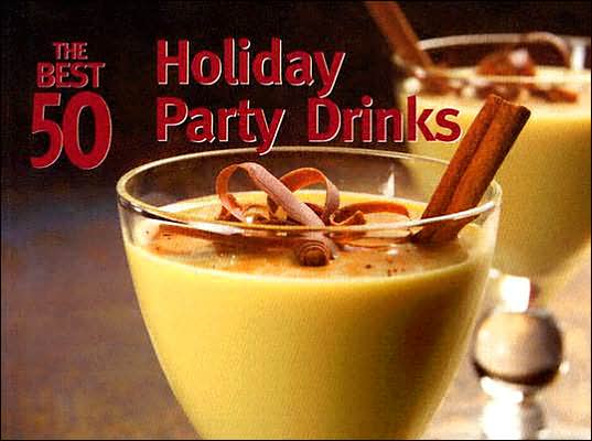 Best 50 Holiday Party Drinks