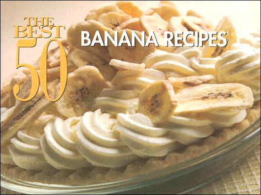 Best 50 Banana Recipes