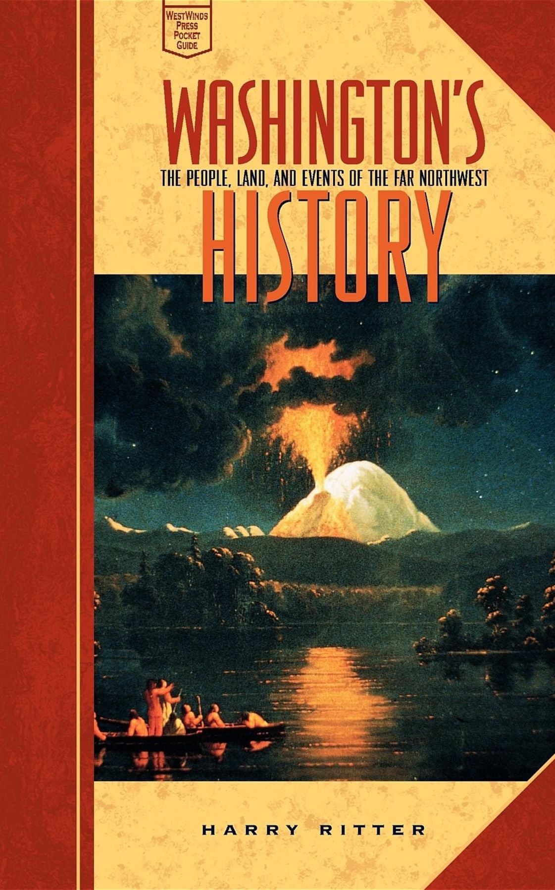 Washington's History: The People, Land, and Events of the Far Northwest