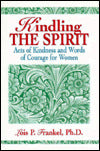 Kindling the Spirit: Acts of Kindness and Words of Courage for Women