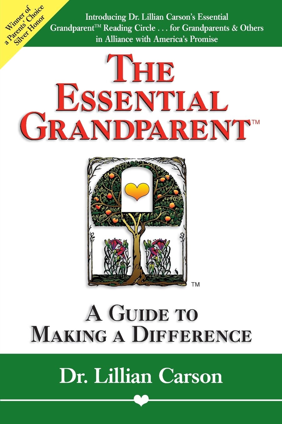 The Essential Grandparent: A Guide to Making a Difference