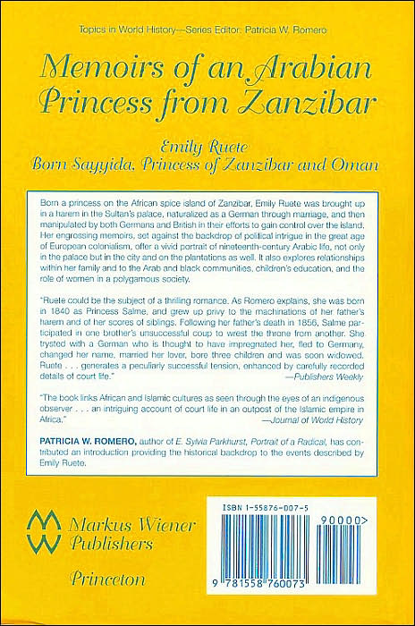 Memoirs of an Arabian Princess from Zanzibar: Born Sayyida Princess of Zanzibar and Oman