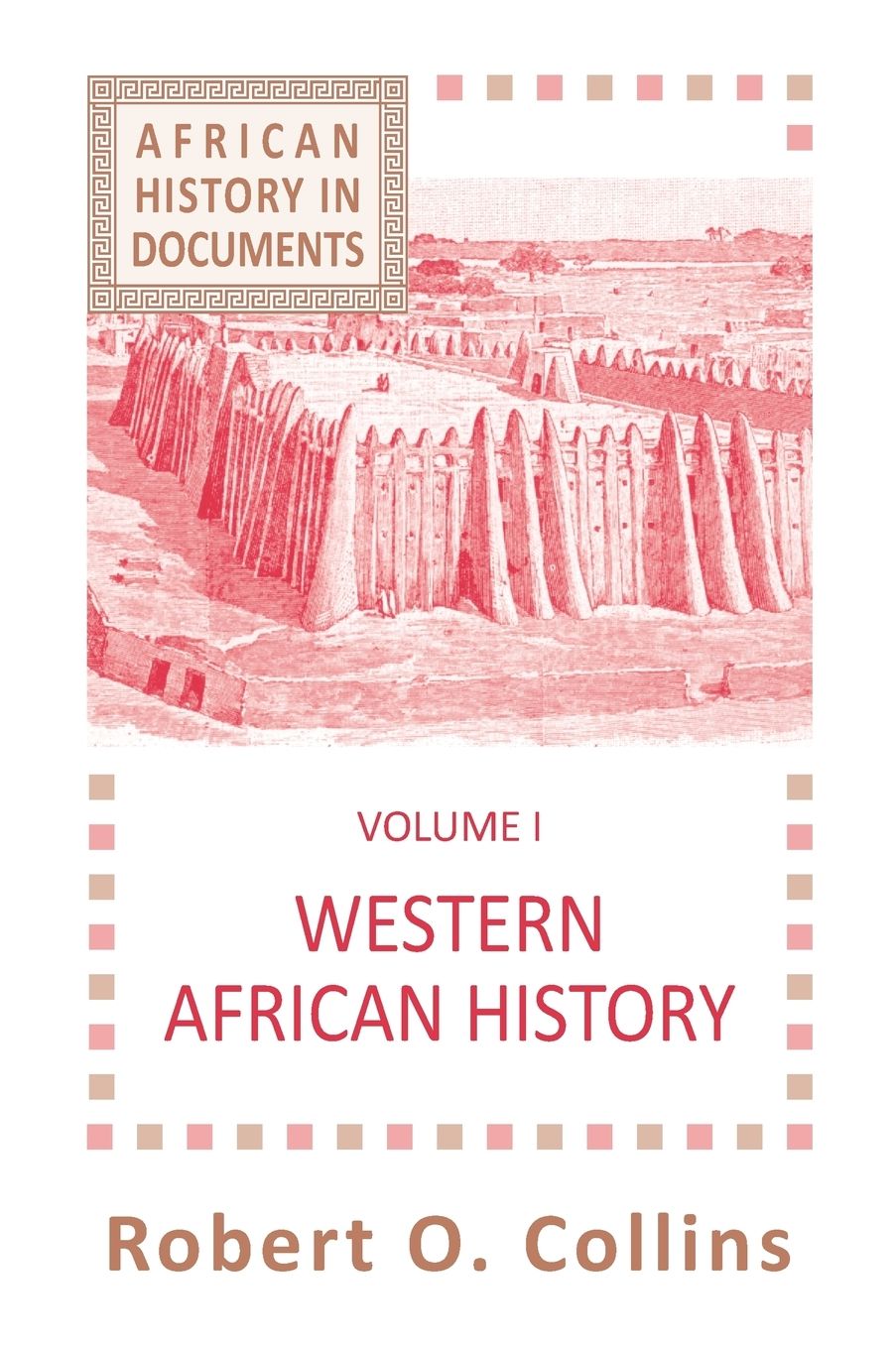African History in Documents : Western African History
