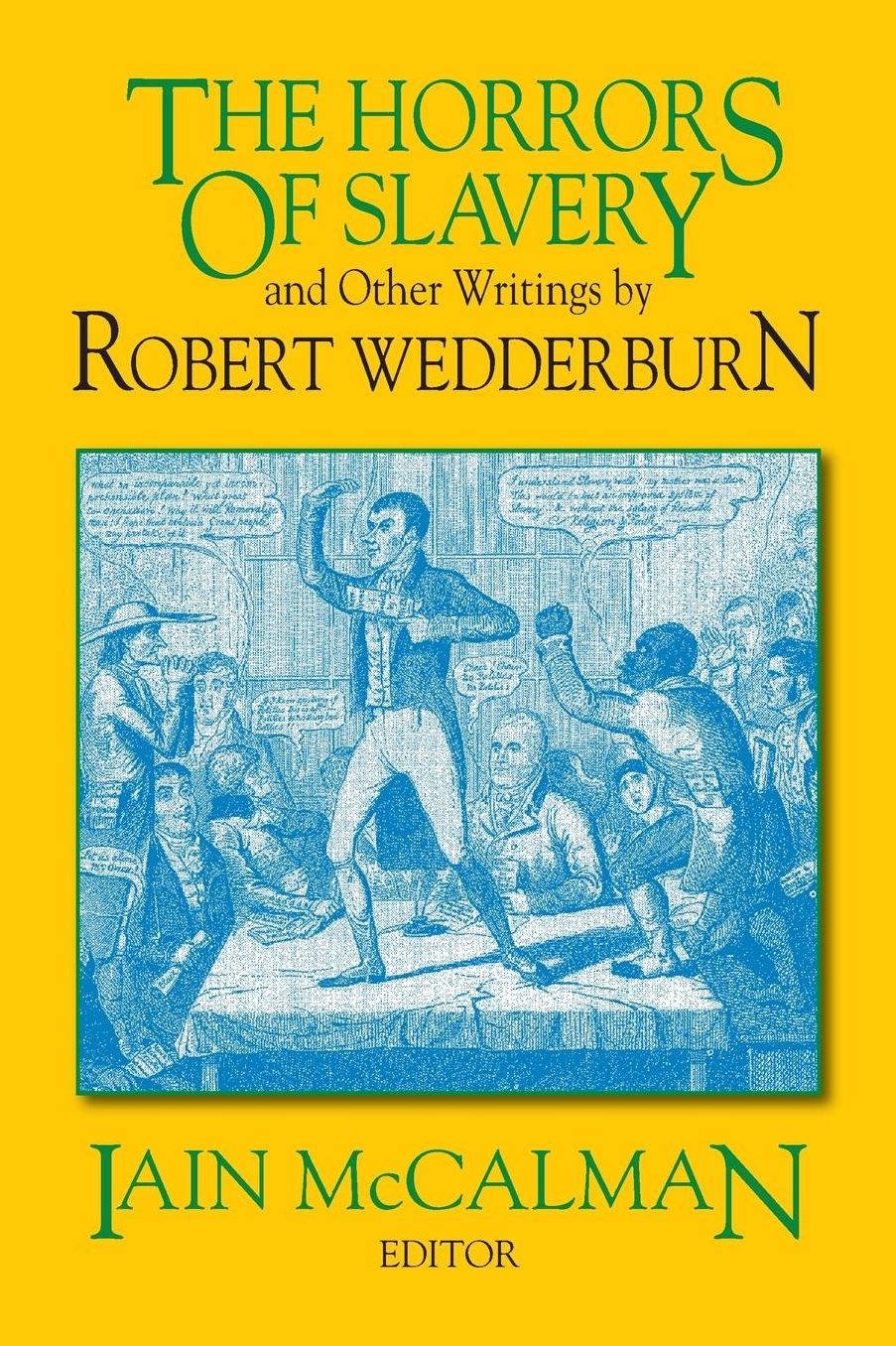 The Horrors of Slavery and Other Writings by Robert Wedderburn
