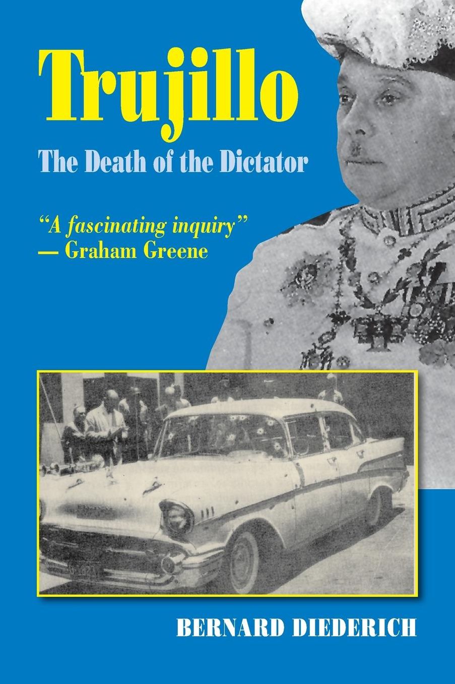 Trujillo : The Death of the Dictator