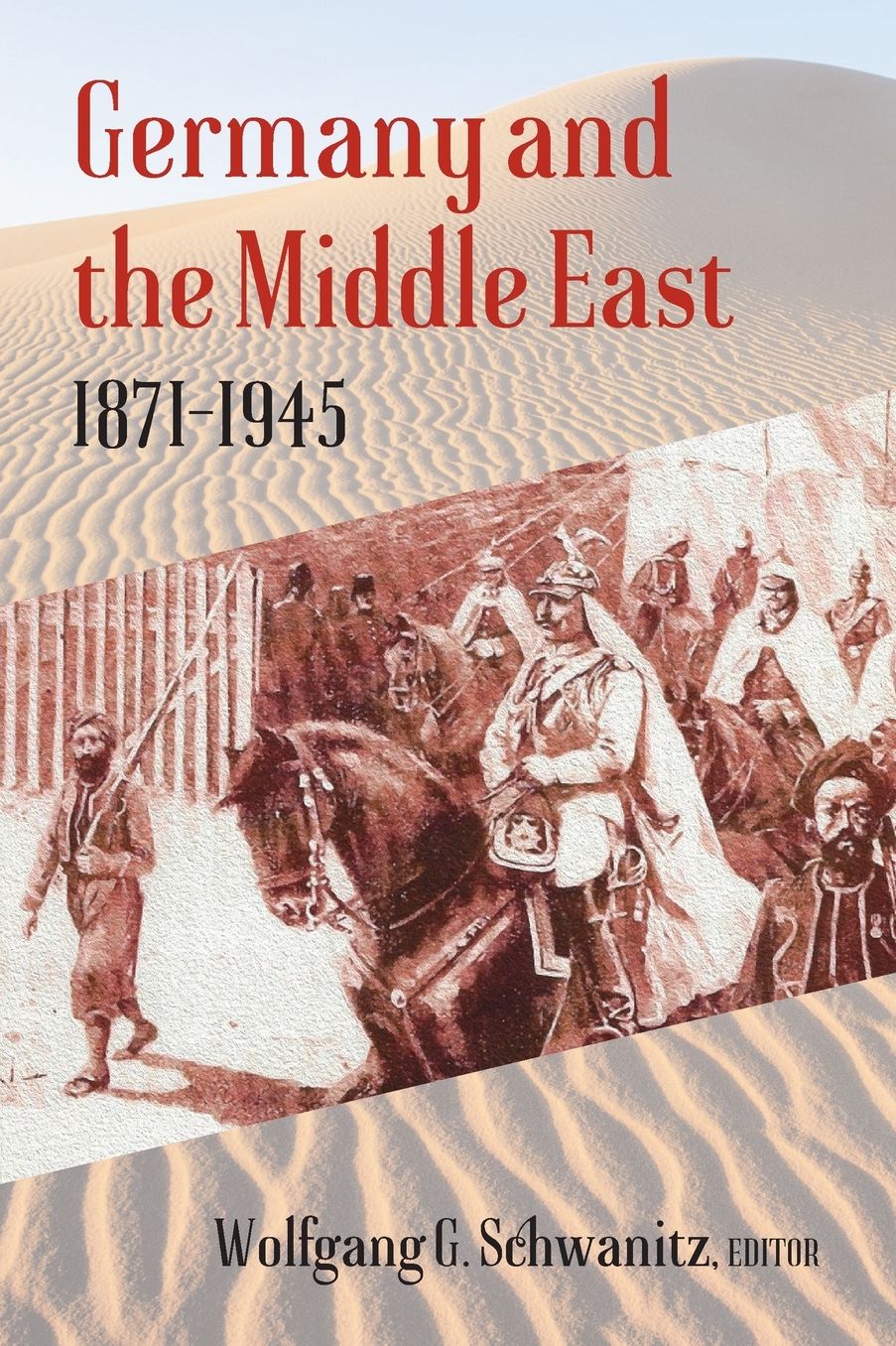 Germany and the Middle East, 1871-1945