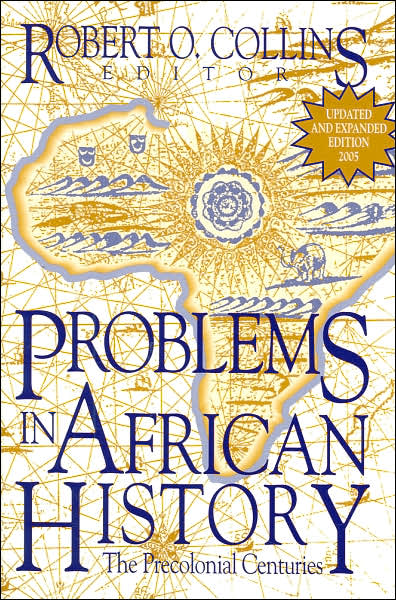 Problems in African History: The Precolonial Centuries