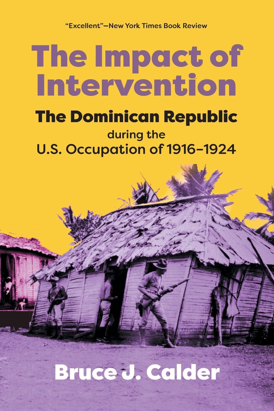The Impact of Intervention: The Dominican Republic during the U. S. Occupation of 1916-1924