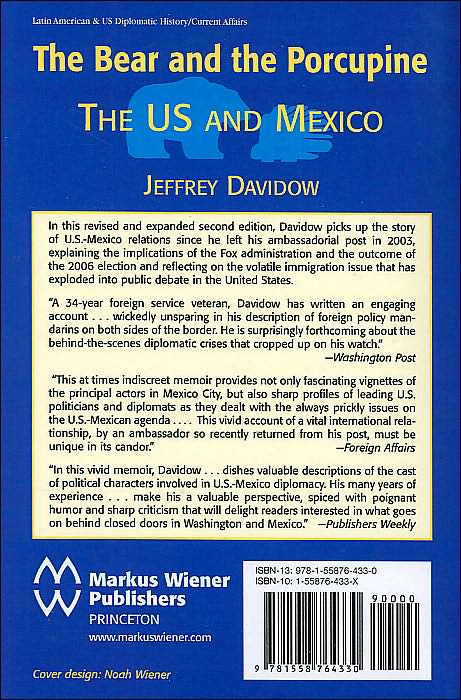 Bear and the Porcupine: The U.S. and Mexico