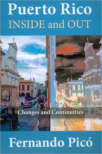 Puerto Rico Inside and Out: Changes and Continuities