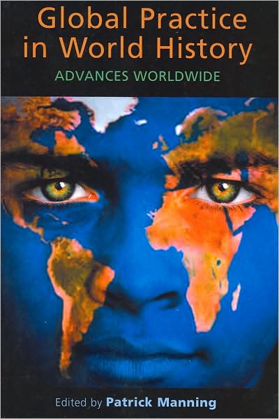 Global Practice in World History: Advances Worldwide