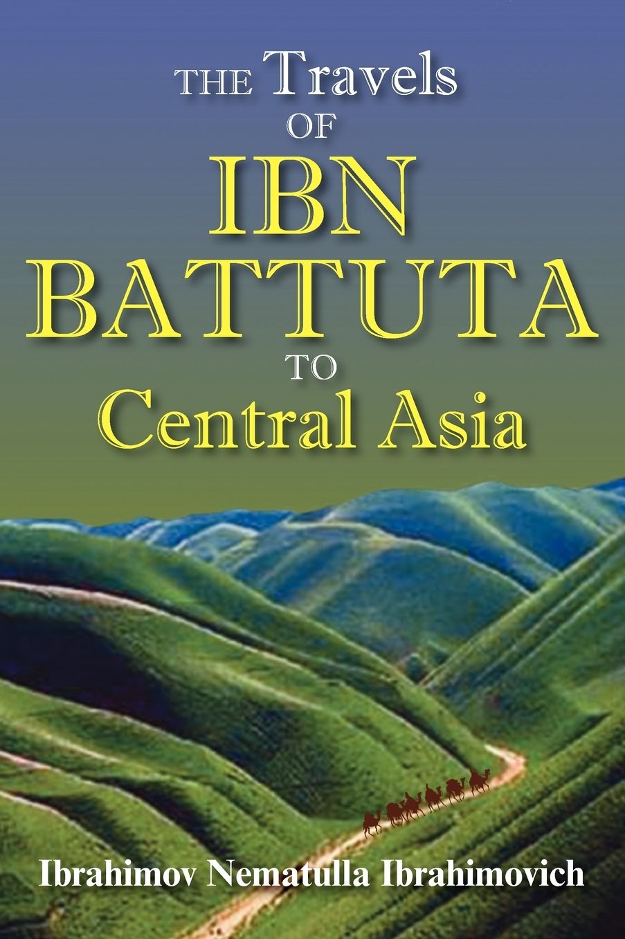 Travels of Ibn Battuta in Central Asia