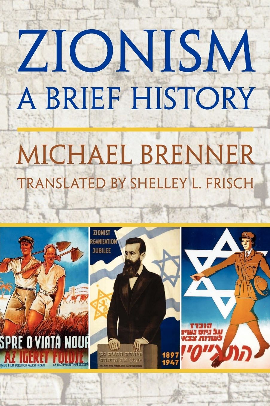 Zionism: A Short History with a New Afterword