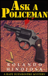 Ask a Policeman: A Rafe Buenrostro Mystery