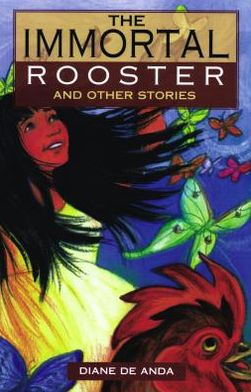 Immortal Rooster: And Other Stories