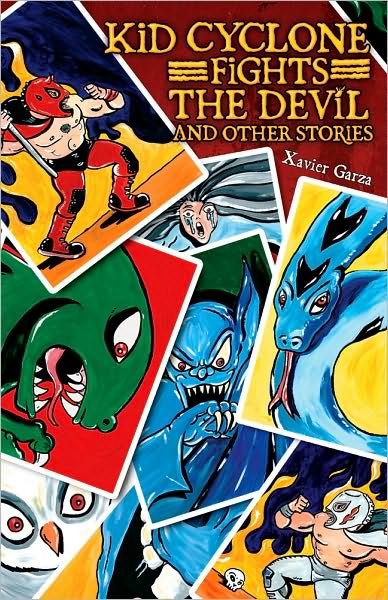 Kid Cyclone Fights Devil and Other Stories / Kid Ciclón se enfrenta a El Diablo y otras historias