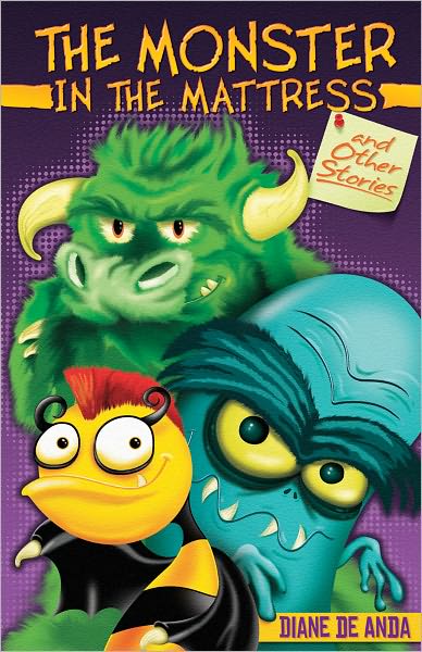 The Monster in the Mattress and Other Stories / El monstruo en el colchón y otros cuentos