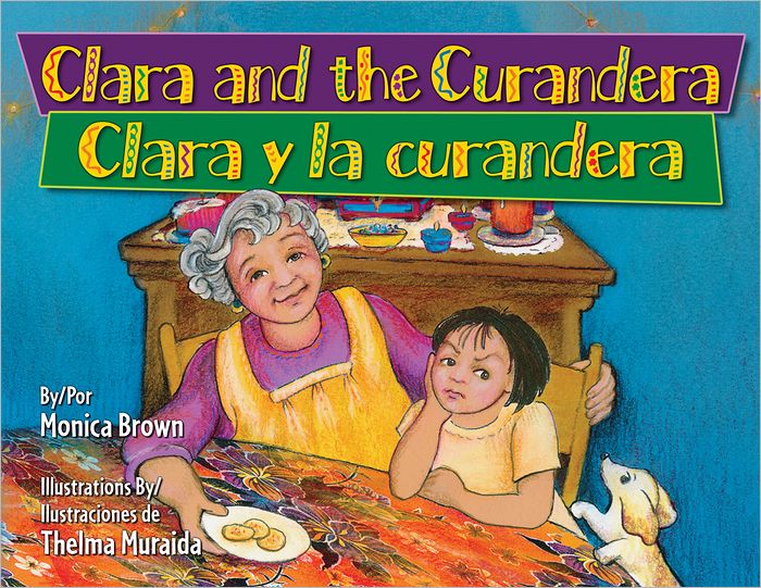 Clara and the Curandera / Clara y la Curandera