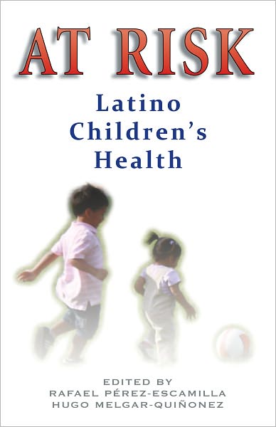 At Risk: Latino Children's Wellness