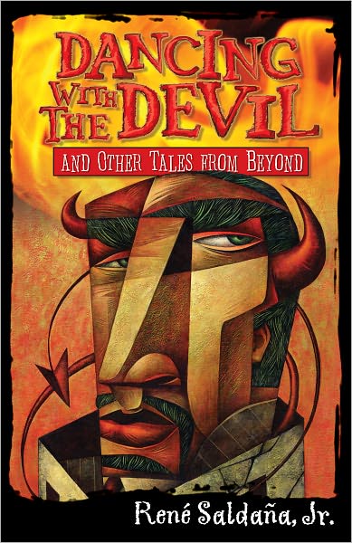 Dancing with the Devil and Other Tales from Beyond / Bailando con el Diablo y Otros Cuentos del Más Allá
