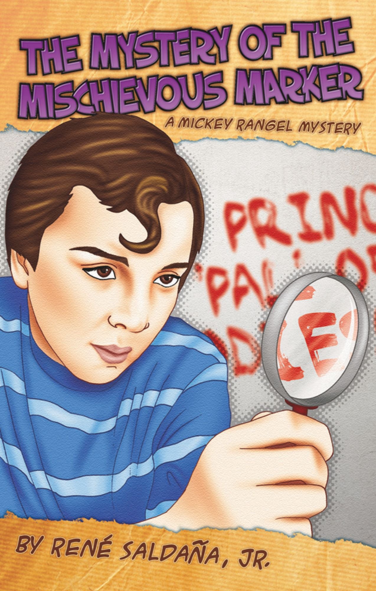 The Mystery of the Mischievous Marker: A Mickey Rangel Mystery / El misterio del malvado marcador: Coleccion Mickey Rangel, detective privado