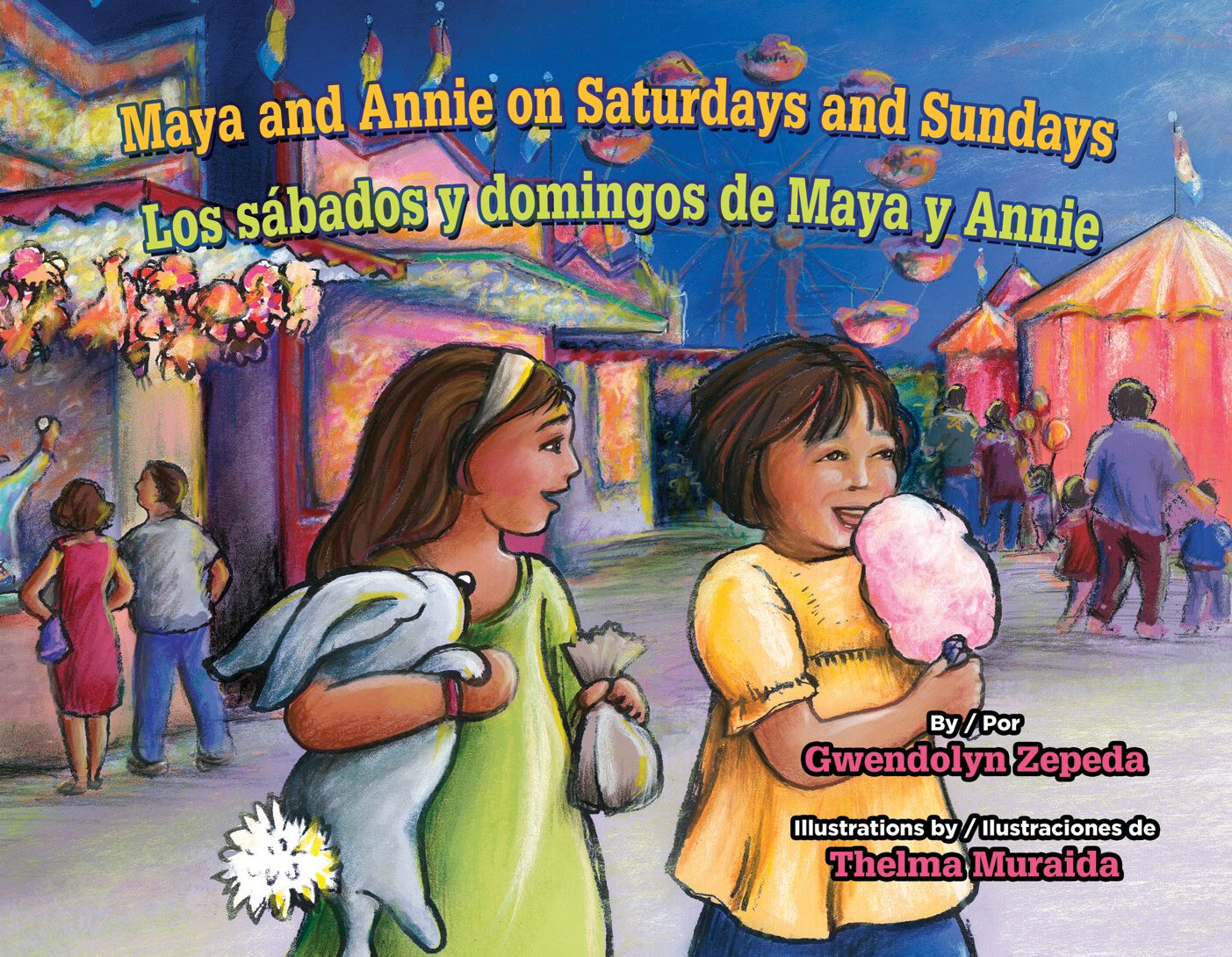 Maya and Annie on Saturdays and Sundays: Los sabados y domingos de Maya y Annie
