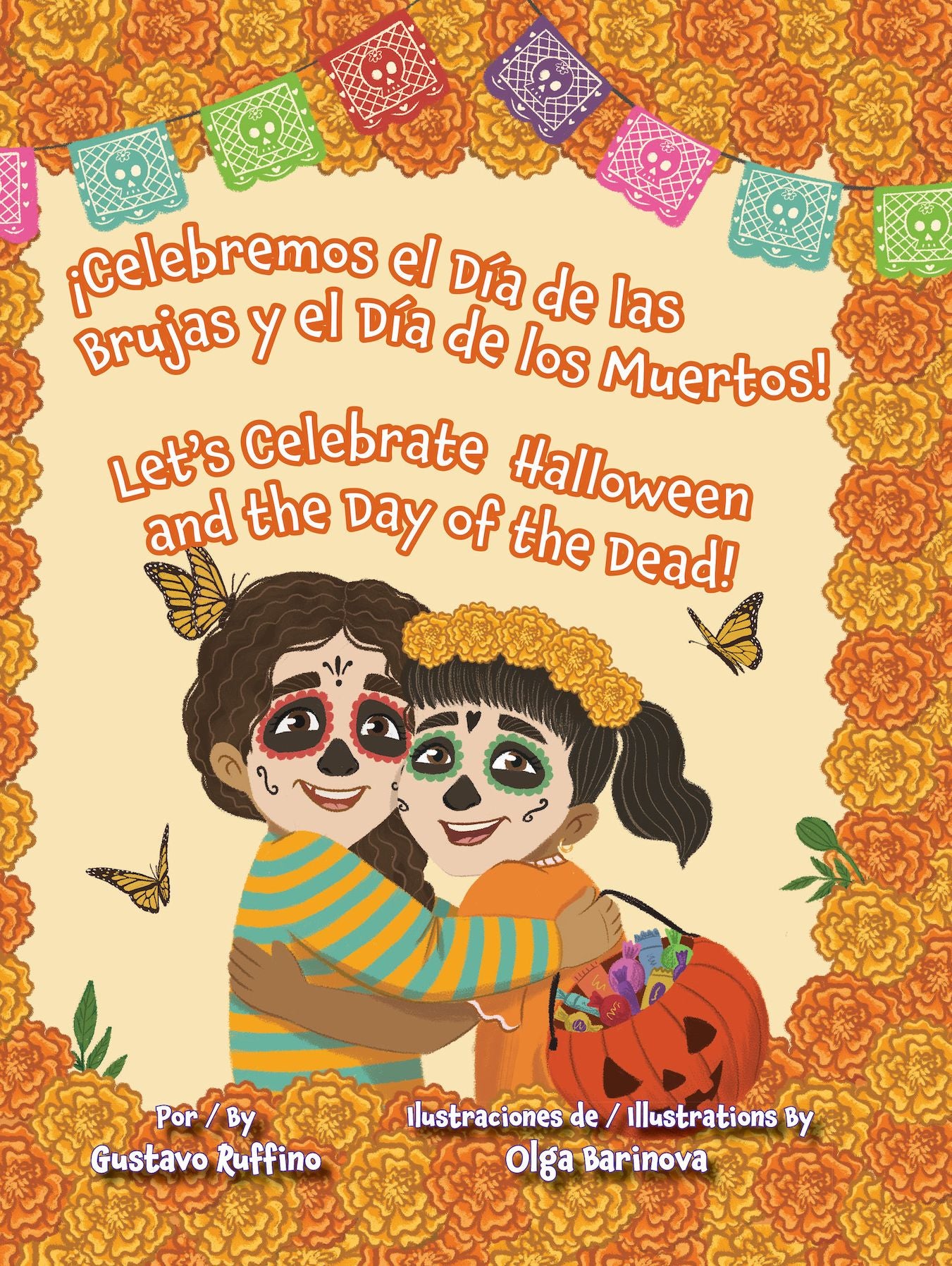 Celebremos el Dia de las Brujas y el Dia de los Muertos! / Let's Celebrate Halloween and the Day of the Dead!