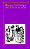 Happy Birthdays Round the World