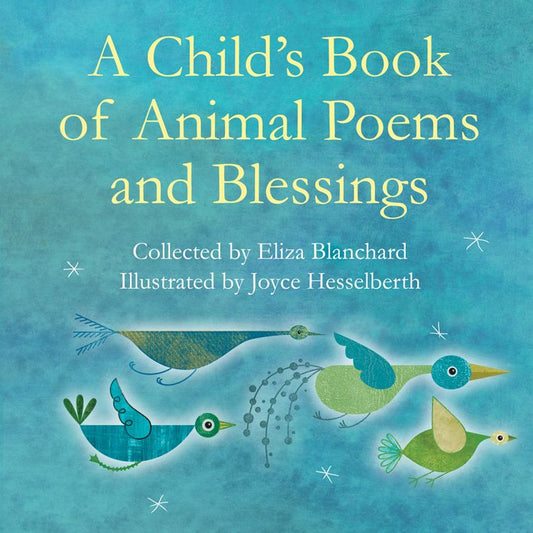 A Child's Book of Animal Poems and Blessings