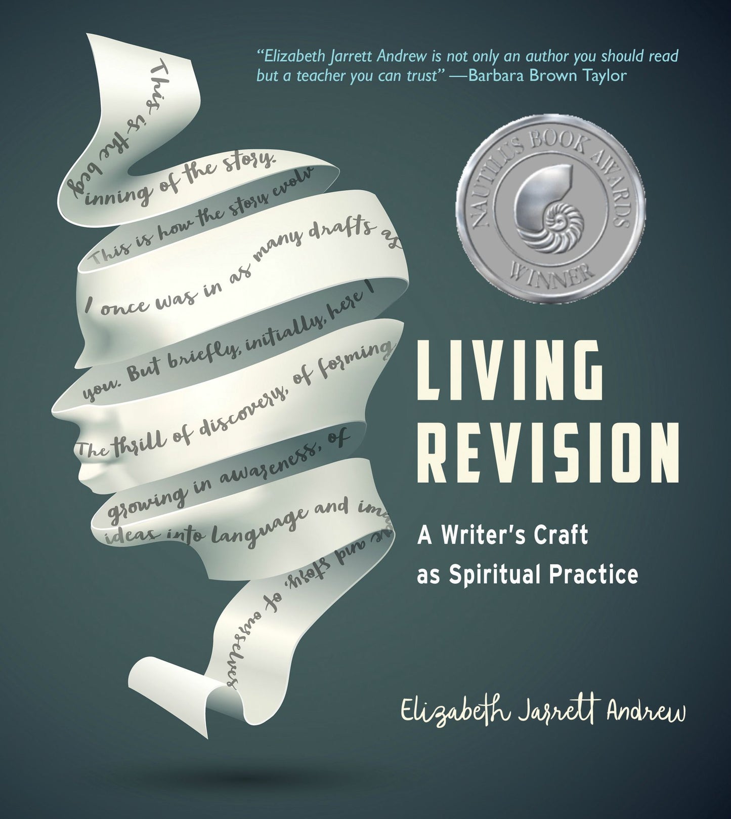 Living Revision: A Writer's Craft as Spiritual Practice