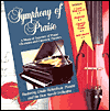 Symphony of Praise: Volume 1